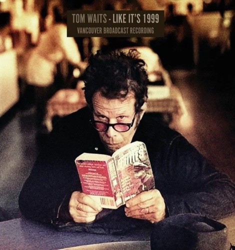 Tom waits like 1999 - waits,