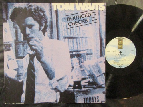 Tom waits bounced - waits, checks