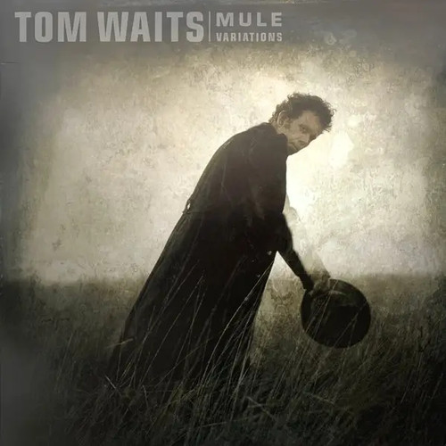 Tom waits mule variations - mule,