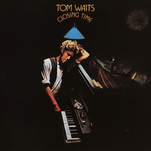 Tom waits closing time - tom,