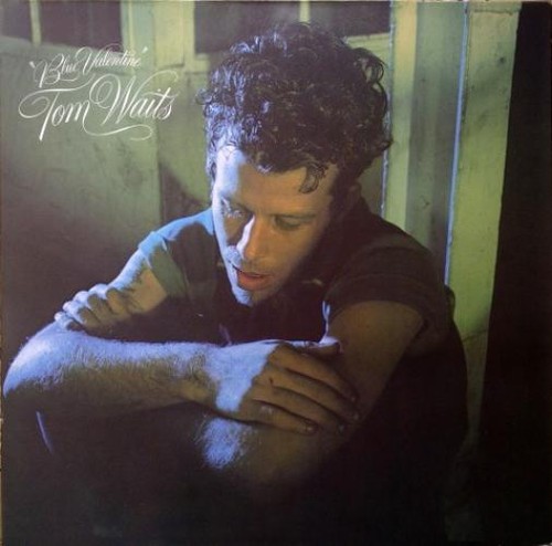 Tom waits blue valentine - tom,