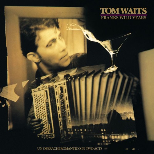 Tom waits franks - waits:, years