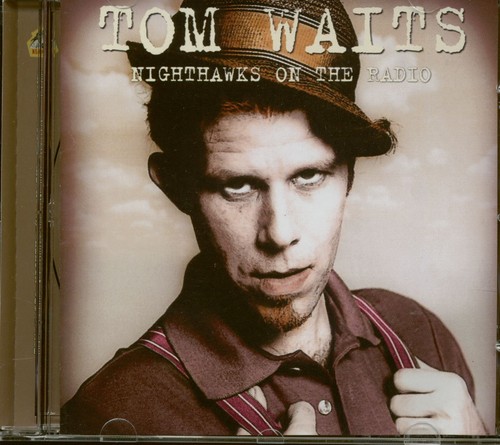 Tom waits nighthawks on - -,