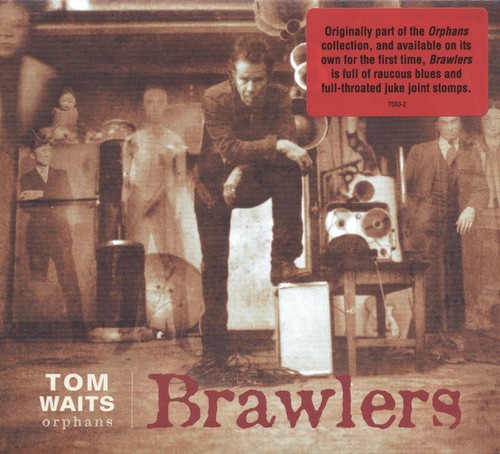 Waits tom brawlers - waits,tom,